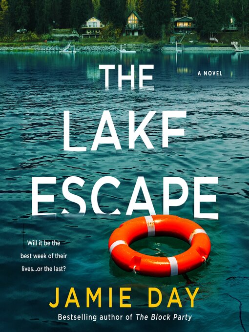 Title details for The Lake Escape by Jamie Day - Wait list